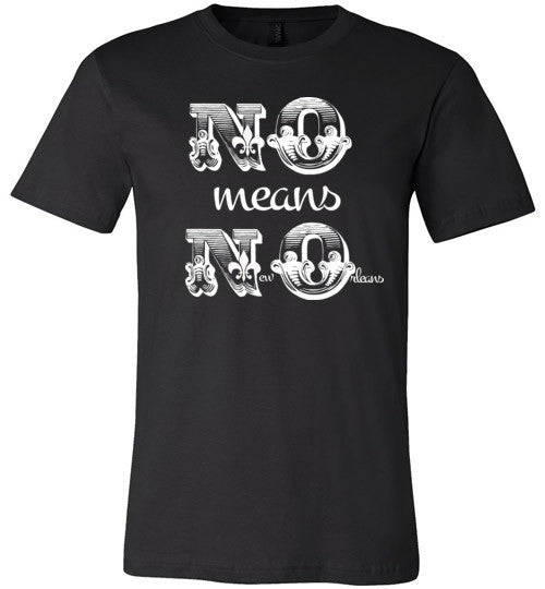 No means New Orleans Canvas Unisex T-Shirt